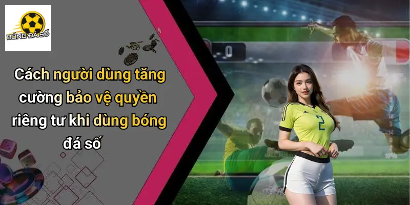 quyền riêng tư 4 Quyền Riêng Tư